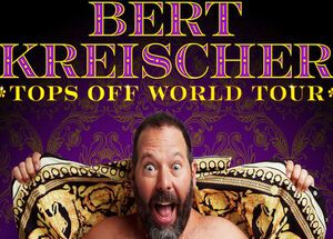 Bert Kreischer Tops Off World Tour